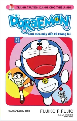 Doraemon: Chú mèo máy đến từ tương lai : Truyện tranh. T.31.- (Tranh truyện dành cho thiếu nhi)