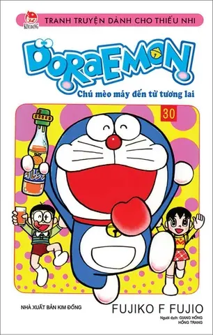 Doraemon: Chú mèo máy đến từ tương lai : Truyện tranh. T.30.- (Tranh truyện dành cho thiếu nhi)