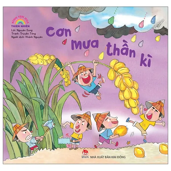 Cơn mưa thần kì: Dành cho lứa tuổi nhi đồng.- (Kính vạn hoa thiên nhiên)