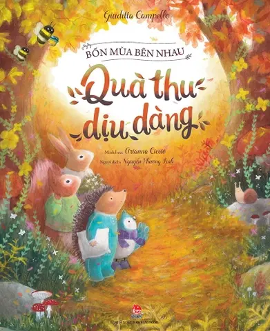 Bốn mùa bên nhau - Quà thu dịu dàng: Dành cho lứa tuổi 3+