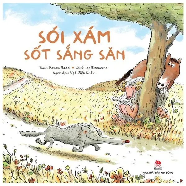 Sói Xám sốt sắng săn: Truyện tranh : Dành cho lứa tuổi thiếu nhi