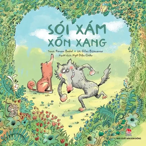 Sói Xám xốn xang: Truyện tranh : Dành cho lứa tuổi thiếu nhi