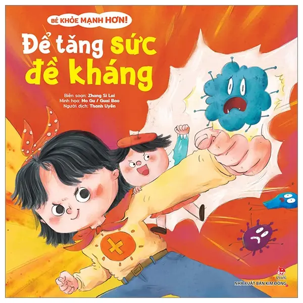 Để tăng sức đề kháng: Dành cho lứa tuổi nhi đồng.- (Bé khoẻ mạnh hơn)