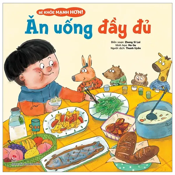Ăn uống đầy đủ: Dành cho lứa tuổi nhi đồng.- (Bé khoẻ mạnh hơn)