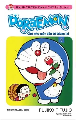 Doraemon: Chú mèo máy đến từ tương lai : Tranh truyện dành cho thiếu nhi. T.9