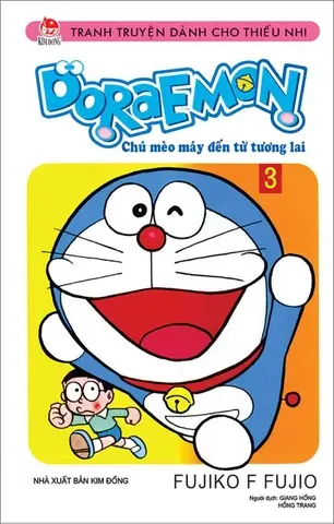 Doraemon: Chú mèo máy đến từ tương lai : Tranh truyện dành cho thiếu nhi. T.3