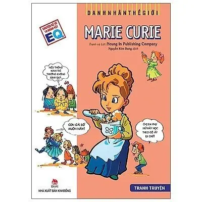 Marie Curie.- (Tủ sách Danh nhân)