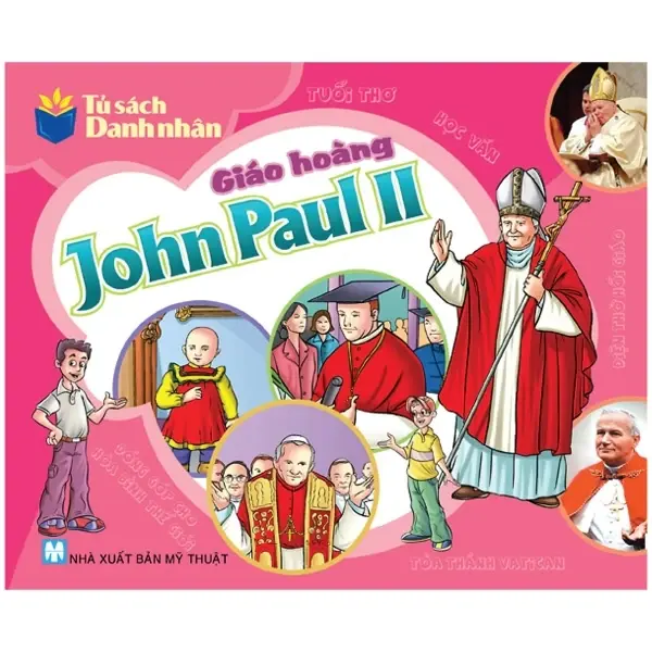 Giáo hoàng John Paul II.- (Tủ sách Danh nhân)