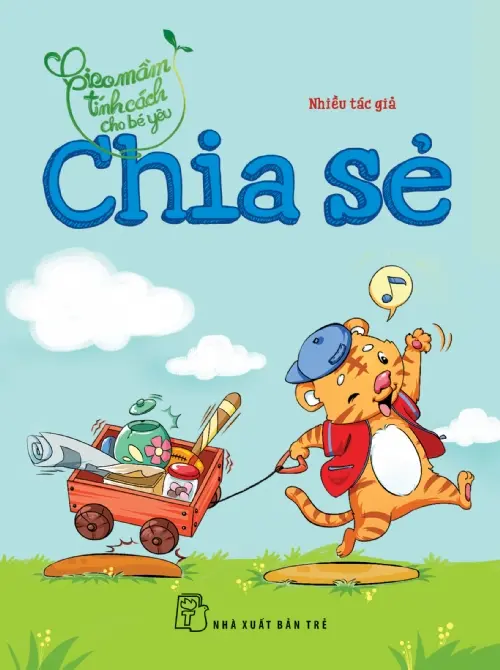 Chia sẻ.- (Gieo mầm tính cách cho bé yêu)