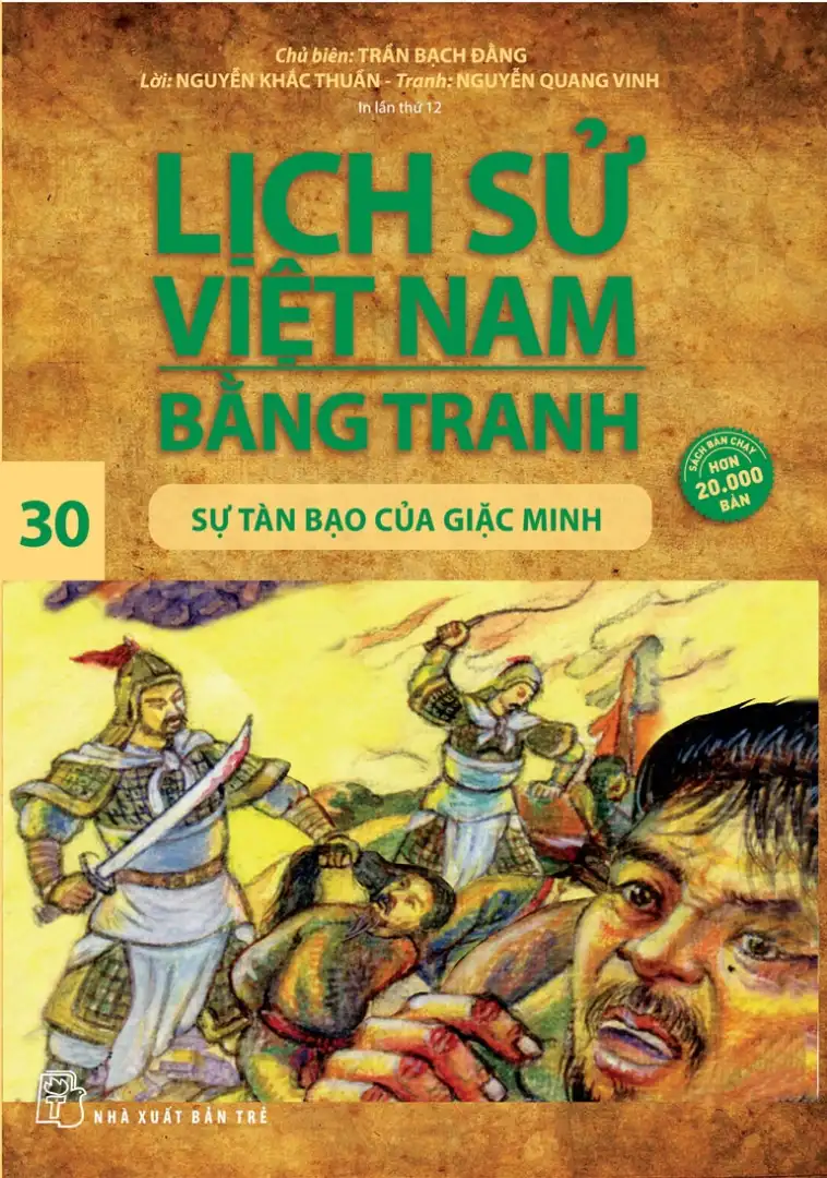 Lịch sử Việt Nam bằng tranh. T.30: Sự tàn bạo của giặc Minh