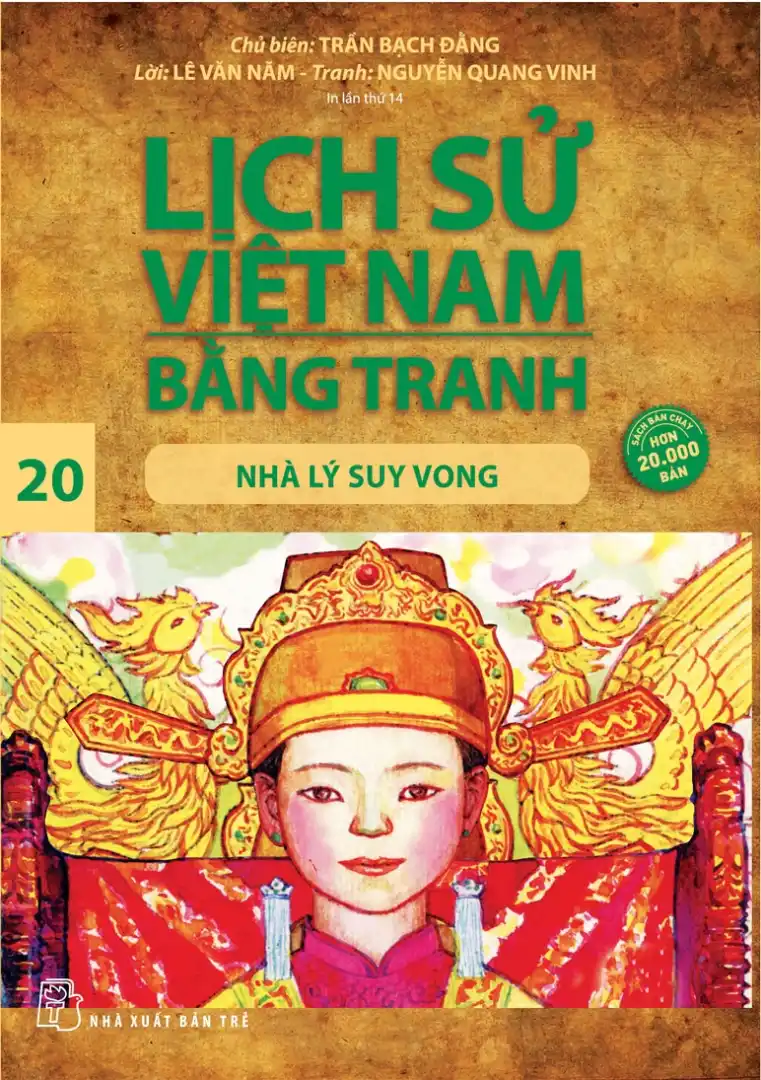 Lịch sử Việt Nam bằng tranh. T.20: Nhà Lý suy vong