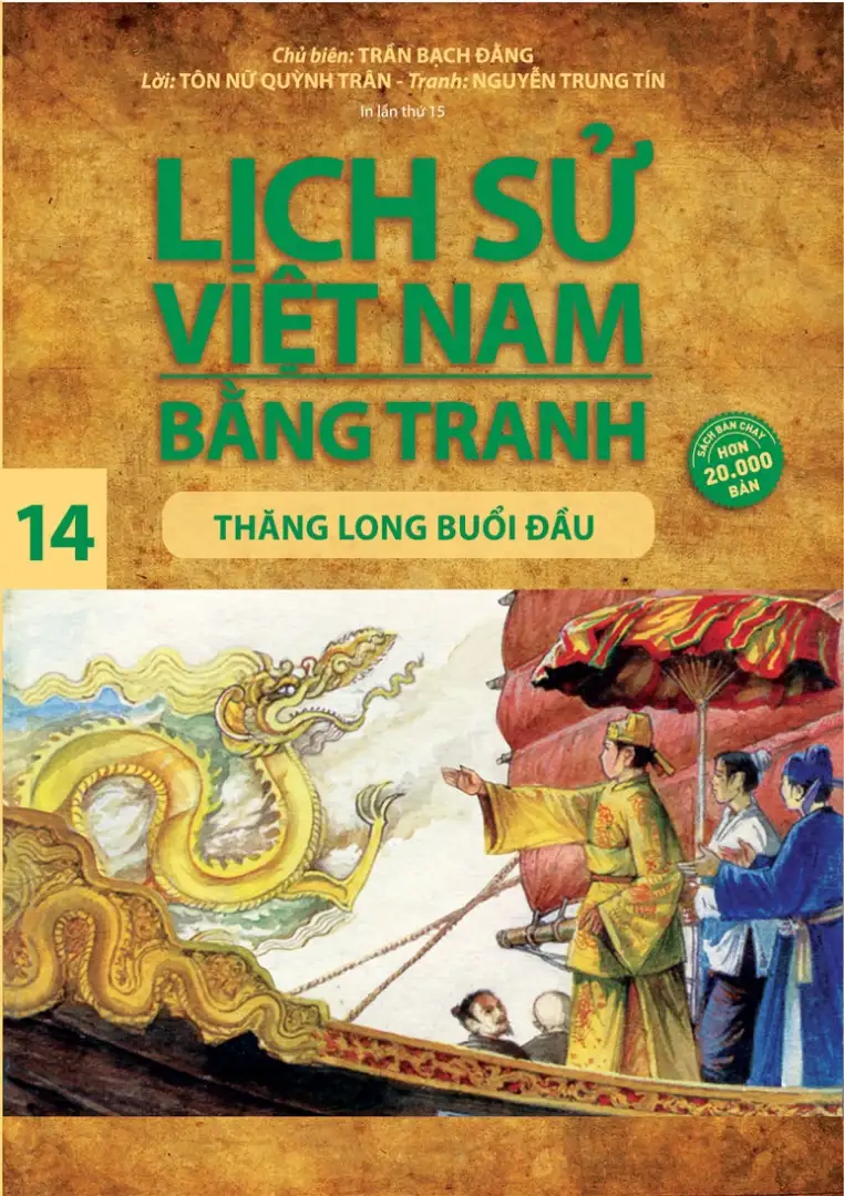 Lịch sử Việt Nam bằng tranh. T.14: Thăng Long buổi đầu