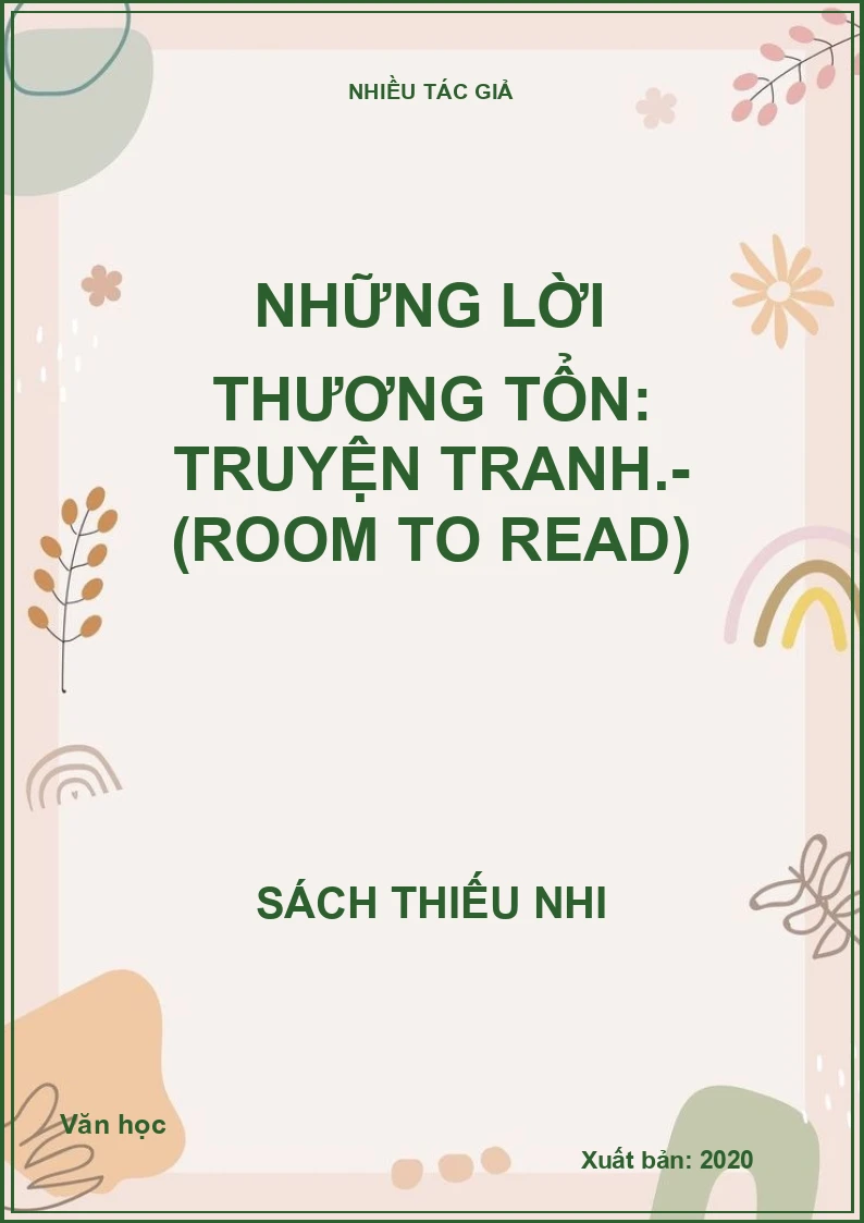 Những lời thương tổn: Truyện tranh.- (Room to Read)
