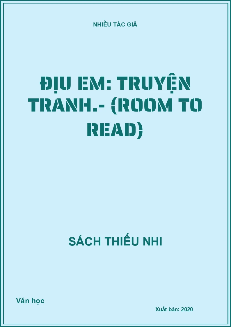 Địu em: Truyện tranh.- (Room to Read)