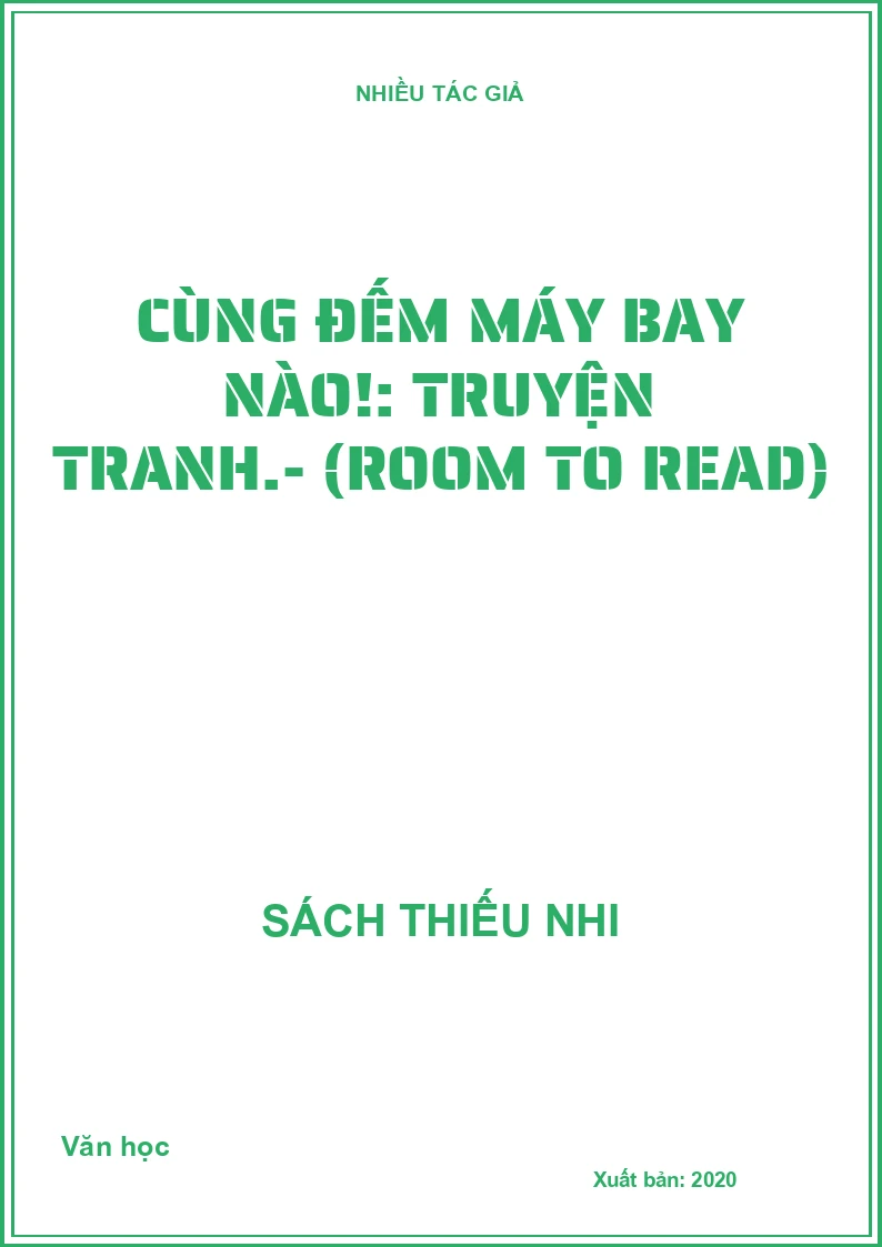Cùng đếm máy bay nào!: Truyện tranh.- (Room to Read)