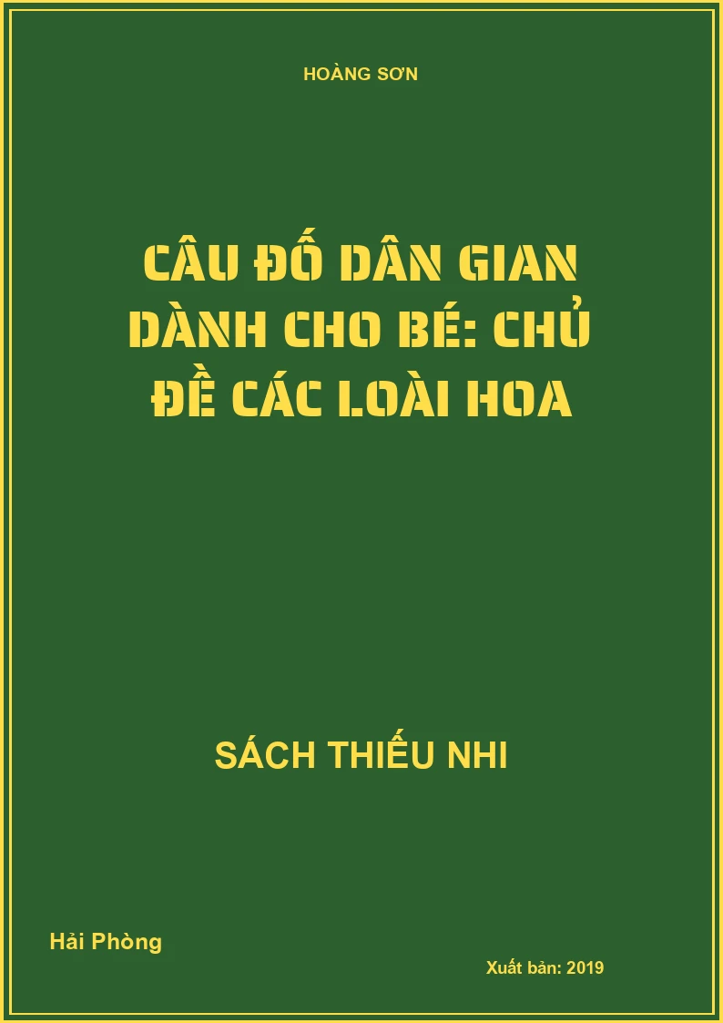 Câu đố dân gian dành cho bé: Chủ đề các loài hoa