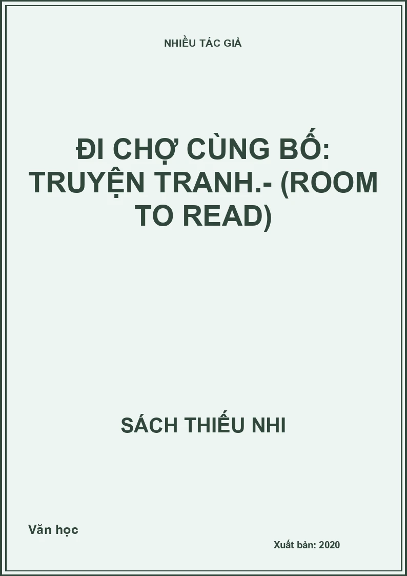 Đi chợ cùng bố: Truyện tranh.- (Room to Read)