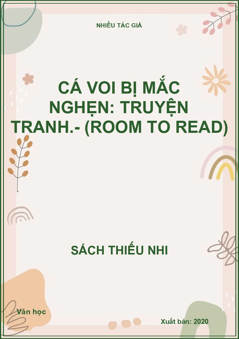 Cá voi bị mắc nghẹn: Truyện tranh.- (Room to Read)