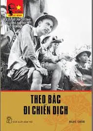 Theo Bác đi chiến dịch