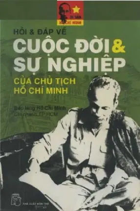 Di sản HCM - Hỏi và đáp cuộc đời và sự nghiệp cuộc đời Hồ Chí Minh