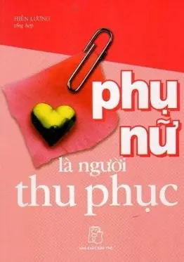 Phụ nữ là người thu phục