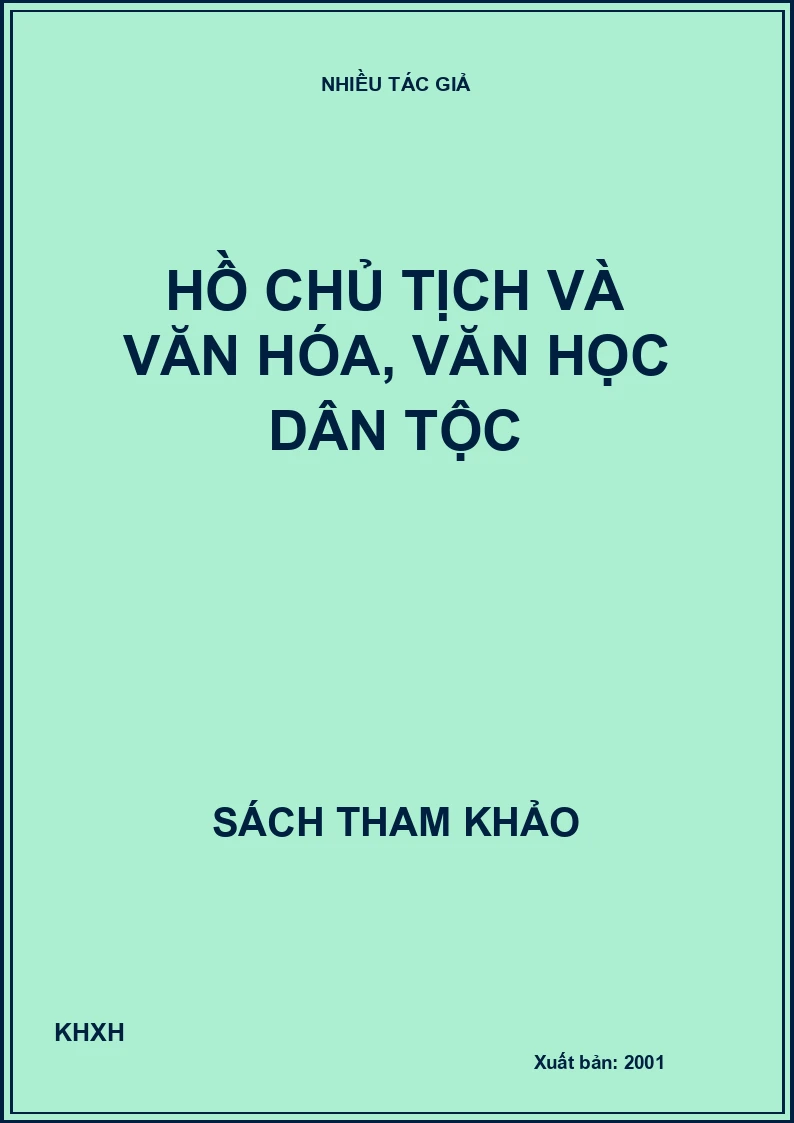 Hồ chủ tịch và văn hóa, văn học dân tộc