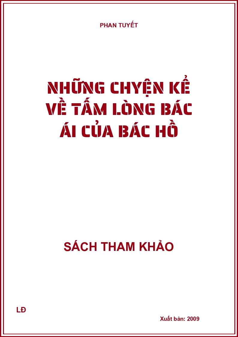 Những chyện kể về tấm lòng bác ái của Bác Hồ
