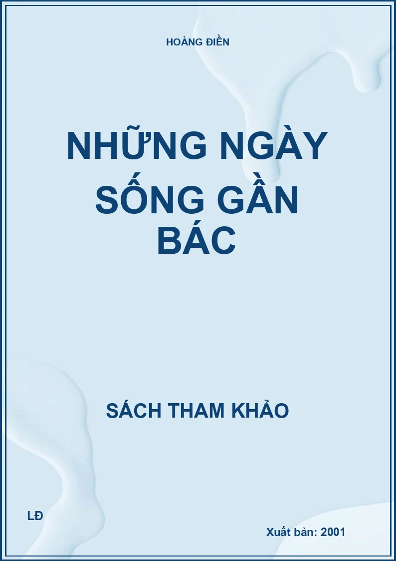 Những ngày sống gần Bác