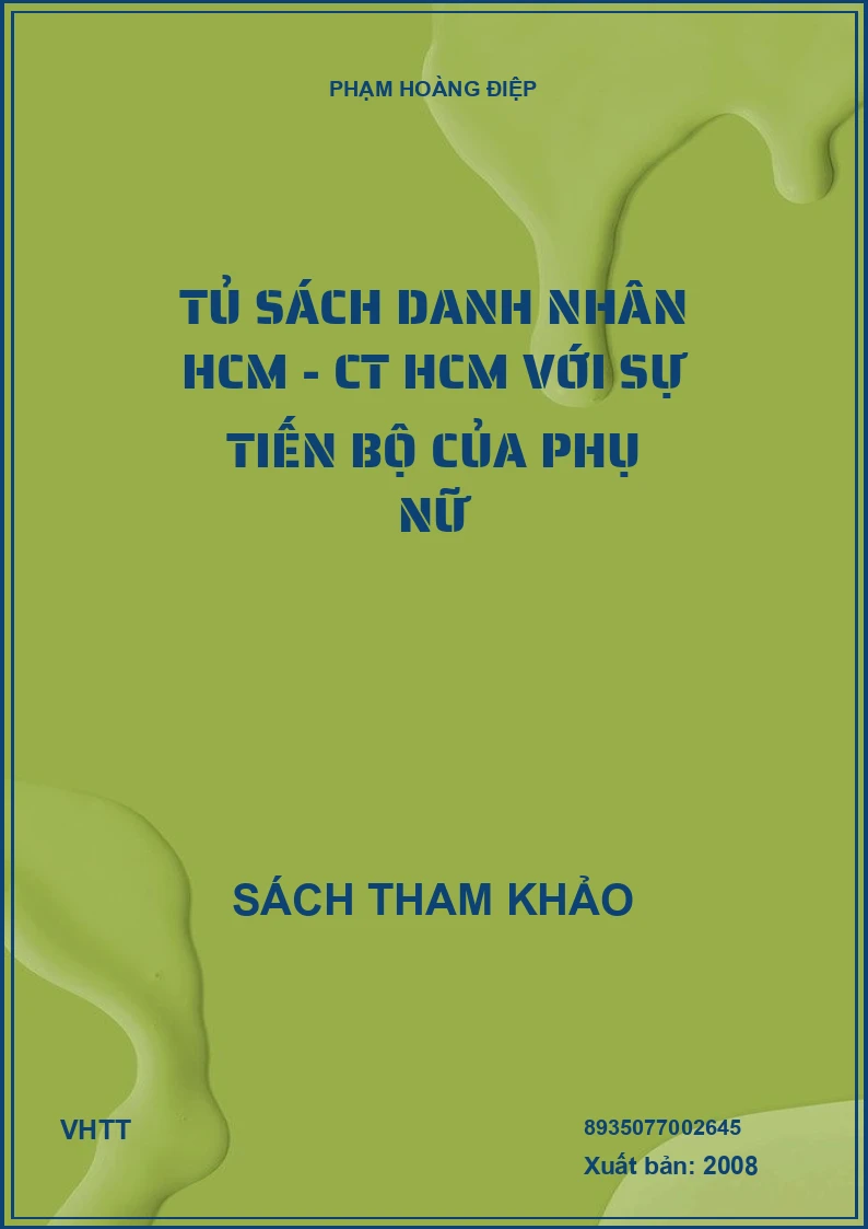 Tủ sách danh nhân HCM - CT HCM với sự tiến bộ của phụ nữ