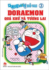 Doraemon Đố Vui - Tập 3 - Doraemon Quá Khứ Và Tương Lai