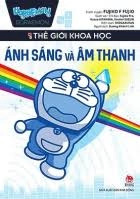 Doraemon thế giới khoa học - Ánh sáng và âm thanh