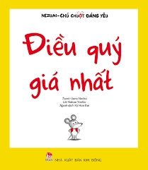 Nezumi - Chú chuột đáng yêu - Điều quý giá nhất