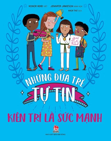 Những đứa trẻ tự tin - Kiên trì là sức mạnh (BS)