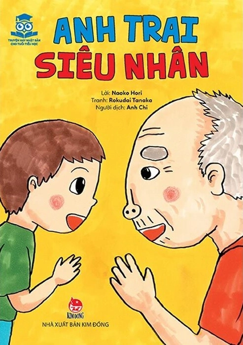 Truyện hay Nhật Bản cho tuổi tiểu học - Anh trai siêu nhân