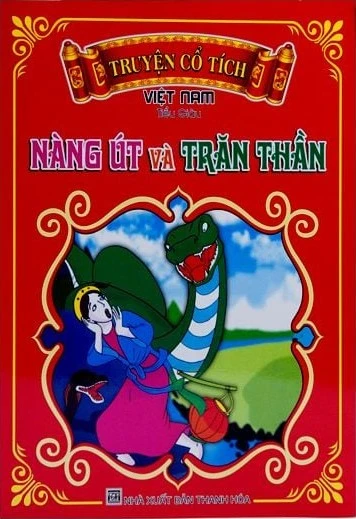 Truyện Cổ Tích Việt Nam - Nàng Út Và Trăn Thần