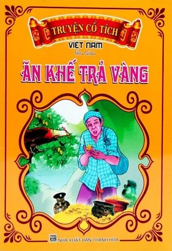 Truyện Cổ Tích Việt Nam - Ăn Khế Trả Vàng