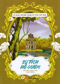 Tủ Sách Truyện Tranh Cổ Tích Việt Nam: Sự Tích Hồ Gươm