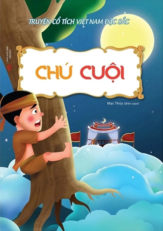 Truyện Cổ Tích Việt Nam Đặc Sắc - Chú Cuội