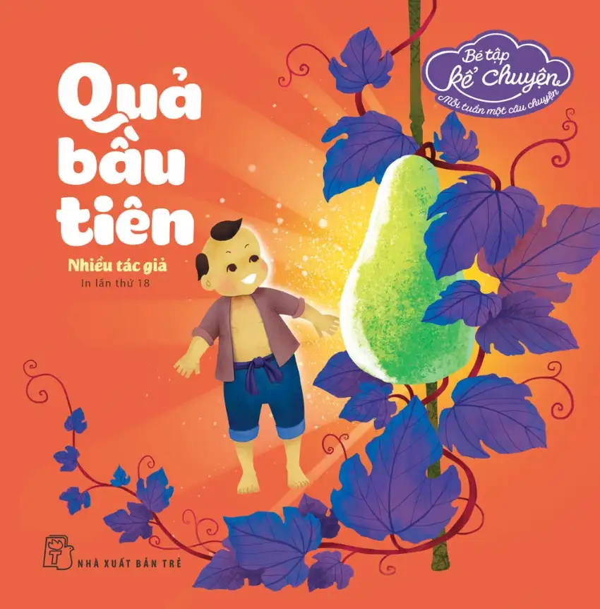 Bé Tập Kể Chuyện - Quả Bầu Tiên