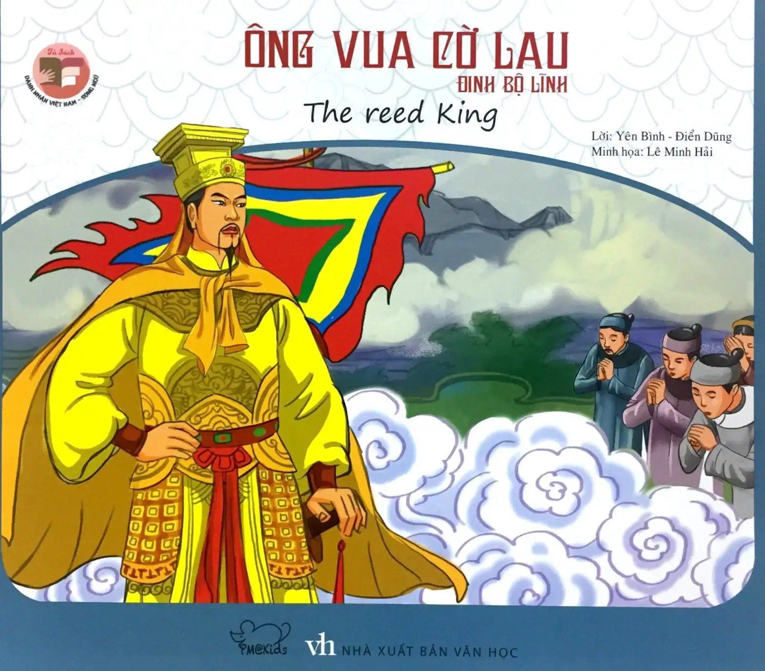 Ông Vua Cờ Lau Đinh Bộ Lĩnh (Song Ngữ Anh - Việt)