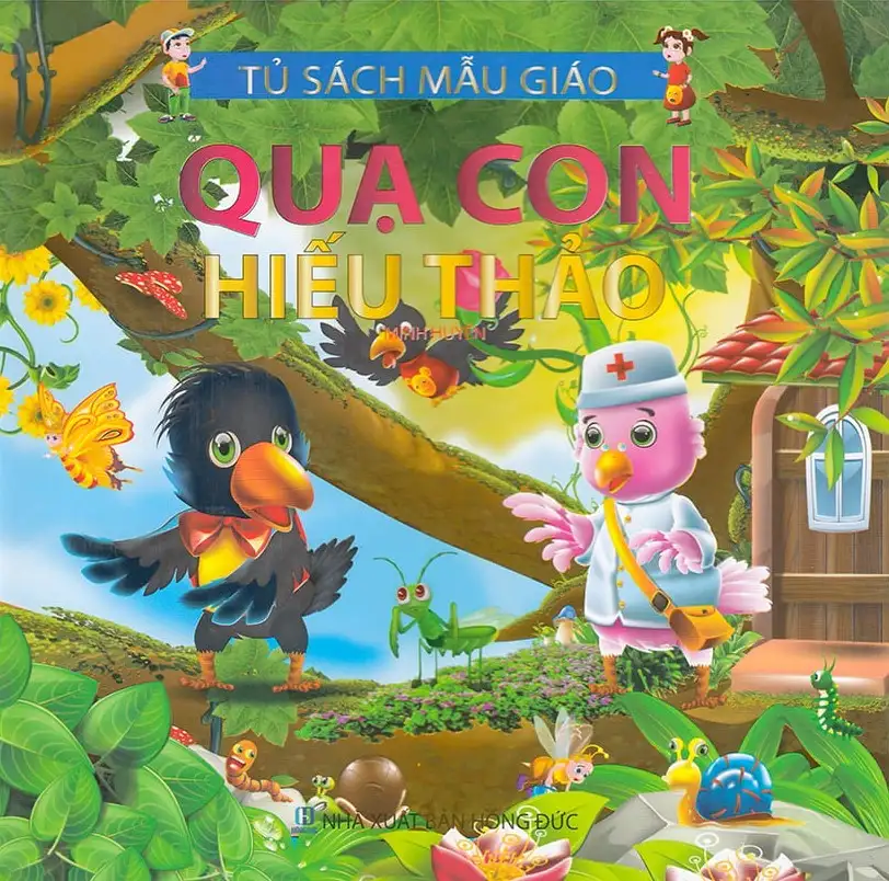 Tủ Sách Mẫu Giáo - Quạ Con Hiếu Thảo