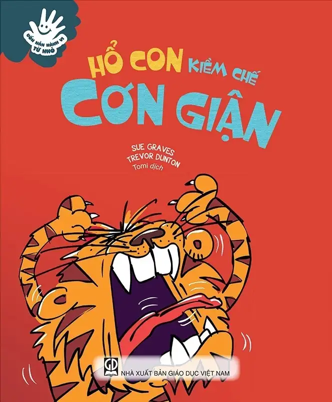 Uốn Nắn Hành Vi Từ Nhỏ - Hổ Con Kiềm Chế Cơn Giận