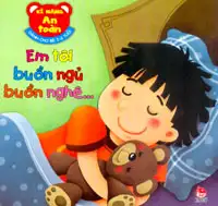 Kỹ Năng An Toàn - Em Tôi Buồn Ngủ Buồn Nghê...