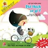 Đố Thơ Mầm Non - Bé Thích Xe Gì?