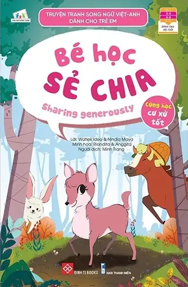 Truyện Tranh Song Ngữ Việt - Anh Dành Cho Trẻ Em - Cùng Học Cư Xử Tốt - Bé Học Sẻ Chia - Sharing Generously