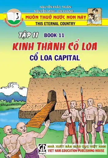 Muôn thuở nước non này - Tập 11 - Kinh thành Cổ Loa