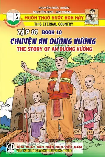Muôn thuở nước non này - This eternal country - Tập 10 - Chuyện An Dương Vương