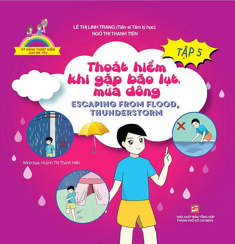 Kỹ Năng Thoát Hiểm Cho Bé Yêu - Tập 5: Thoát Hiểm Khi Gặp Bão Lụt, Mưa Dông