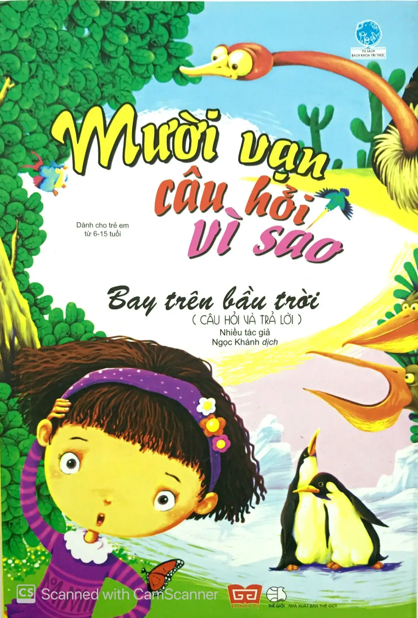 Mười Vạn Câu Hỏi Vì Sao - Câu Hỏi Và Trả Lời - Bay Trên Bầu Trời