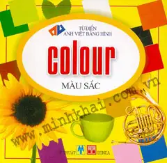 Màu Sắc - Colour (Từ Điển Anh Việt Bằng Hình)